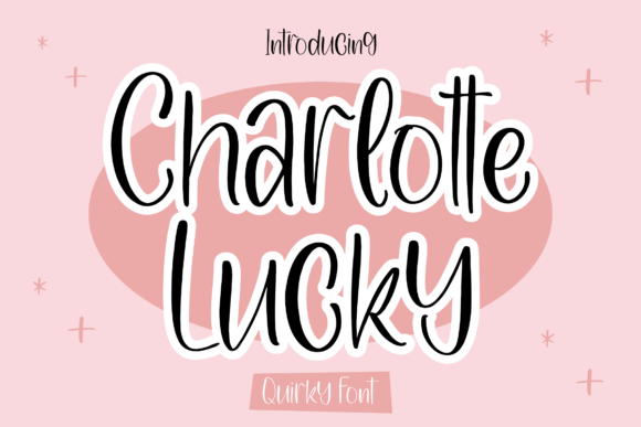 Charlotte Lucky: A Handwritten Script for Authentic Brand Identity