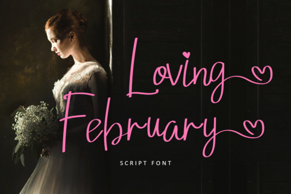Loving February: A Script Typeface Review for Digital Branding