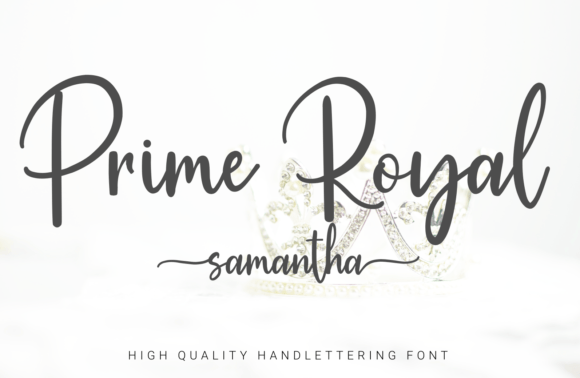 Prime Royal Samantha: The Script Font for Elegant Editorial Design