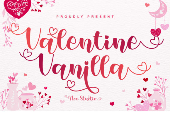 Valentine Vanilla: A Script Font Review for Campaign Design